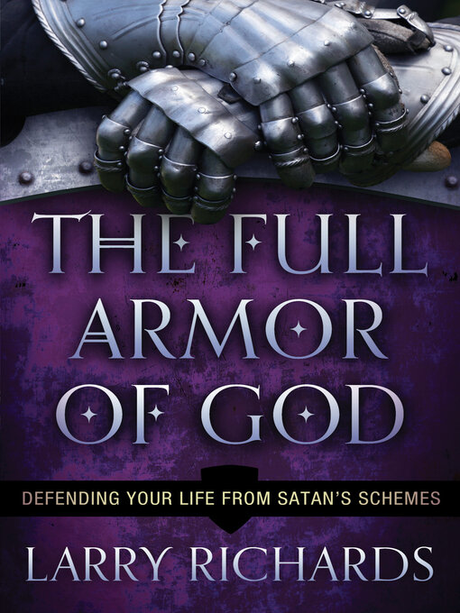Title details for The Full Armor of God by Larry Richards - Available